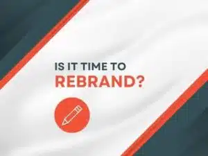 Is It Time to Rebrand?