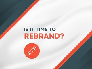 Is It Time to Rebrand?