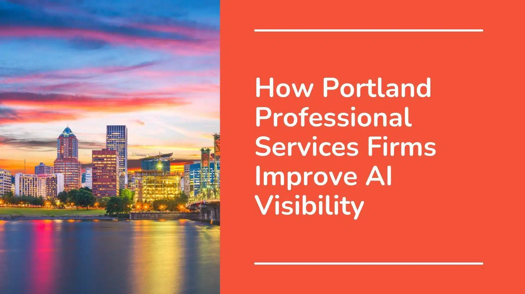 How Portland Professional Services Firms Improve AI Visibility